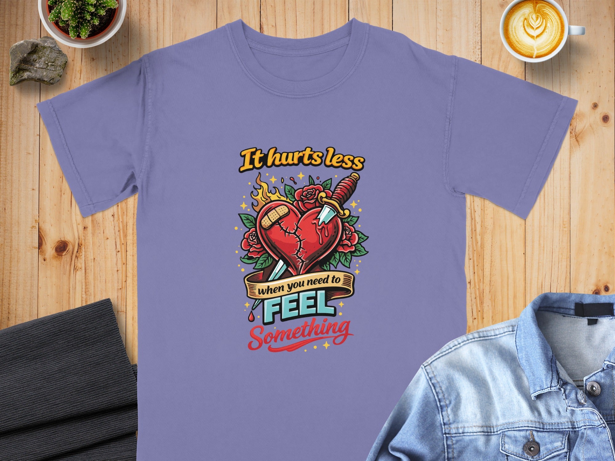 It Hurts Less When You Need to Feel Something T-Shirt