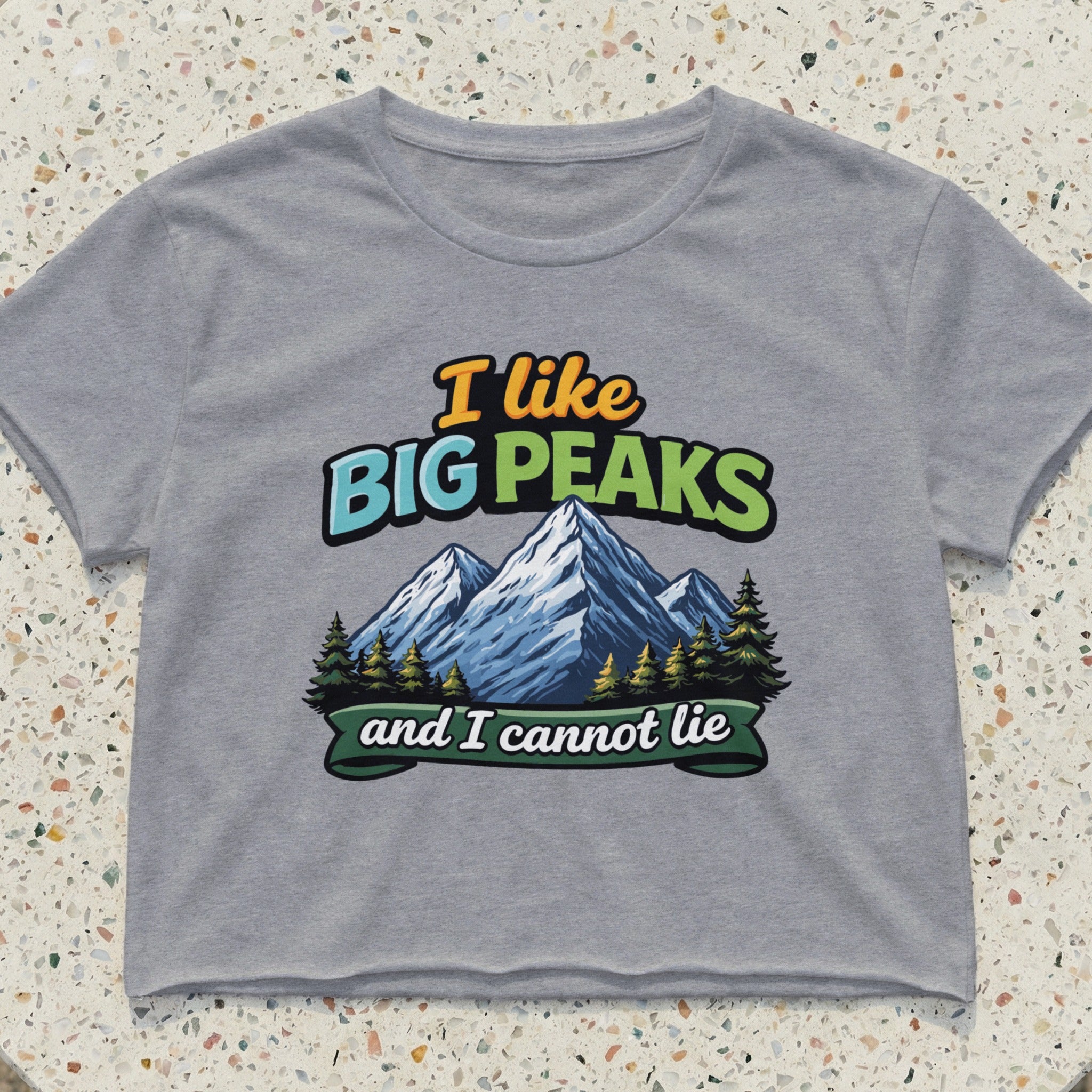 Crop top with "I like BIG PEAKS and I cannot lie" mountain graphic.