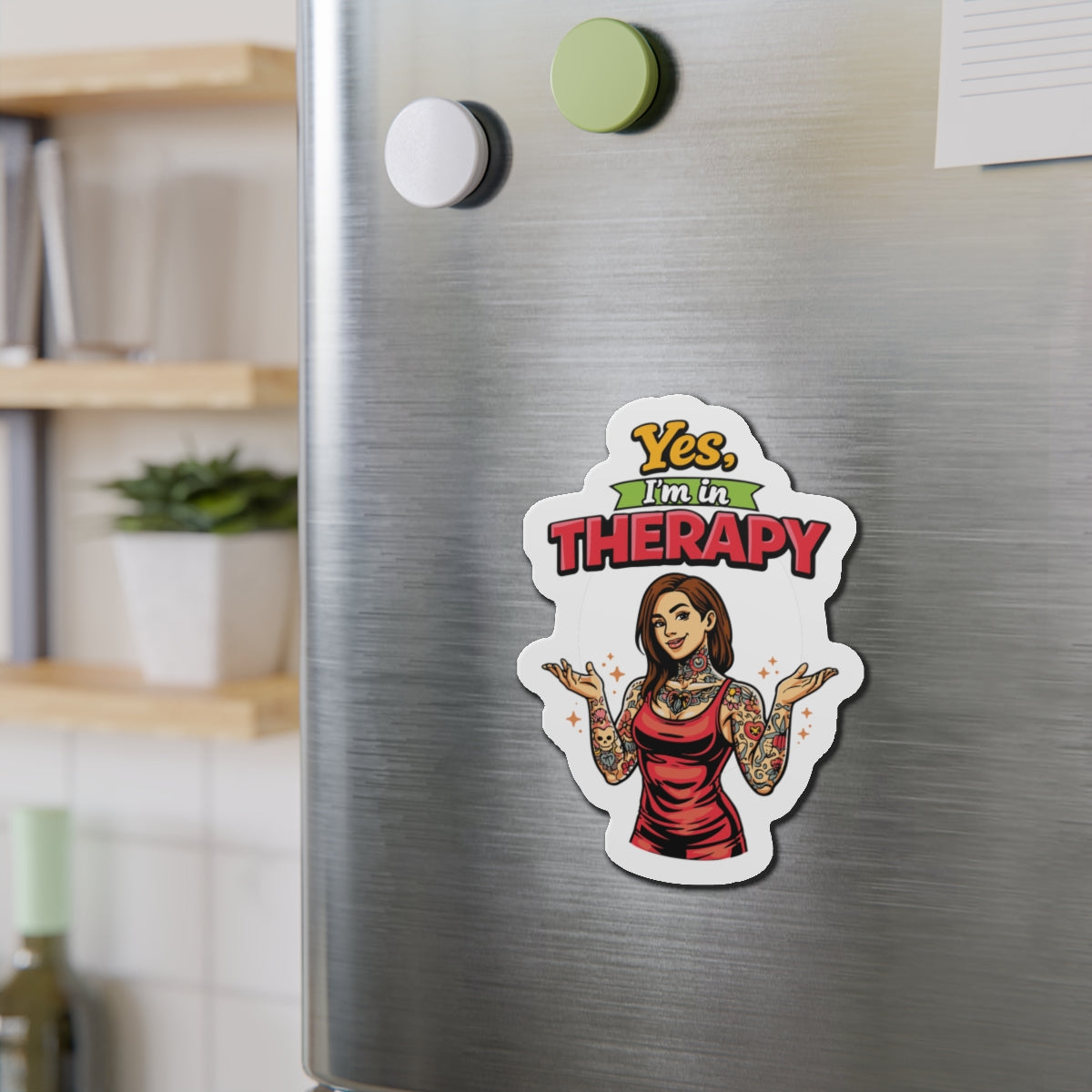Yes I'm In Therapy Unique Fridge Magnet Sticker Decor