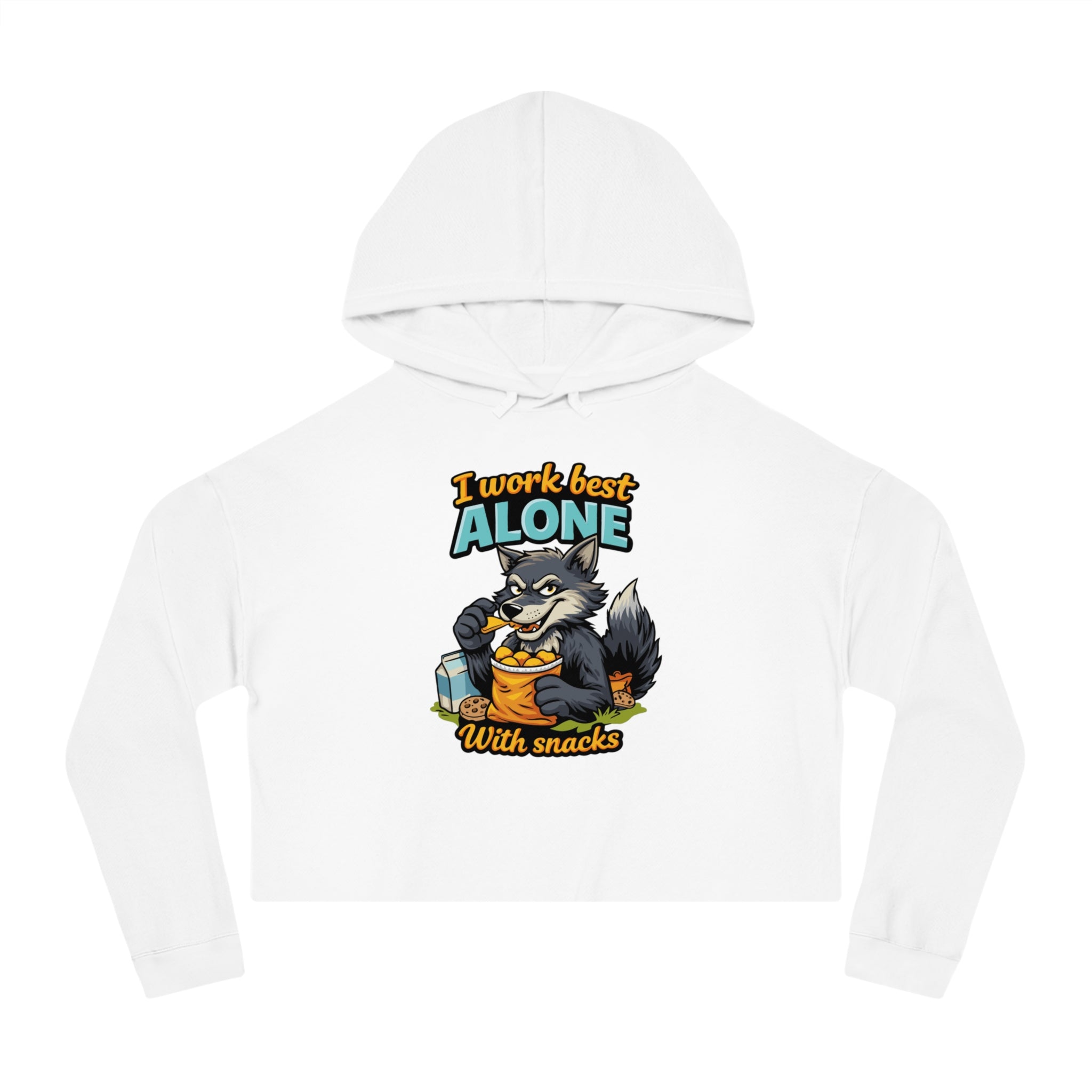 White hoodie with graphic of wolf eating snacks, text "I work best alone with snacks".