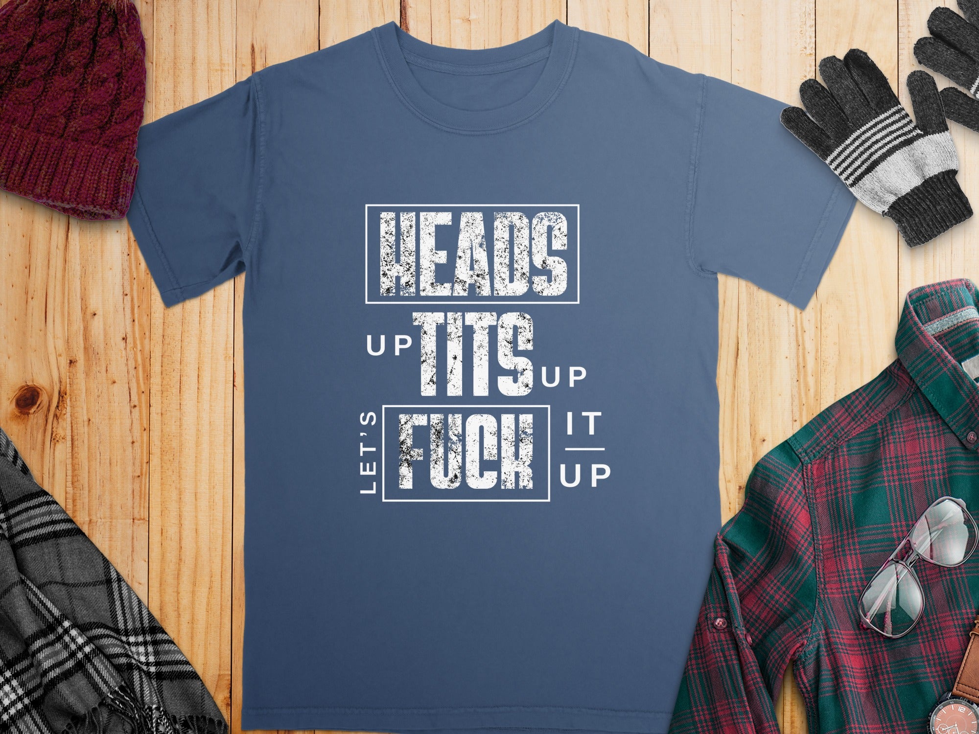 Heads Up Tits Up Let's Fuck It Up Graphic Tee