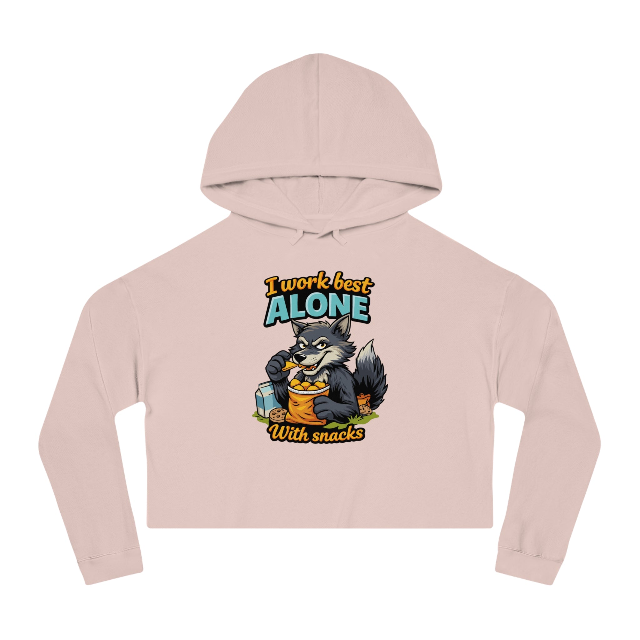 Wolf in a hoodie eating snacks, text "I WORK BEST ALONE WITH SNACKS".