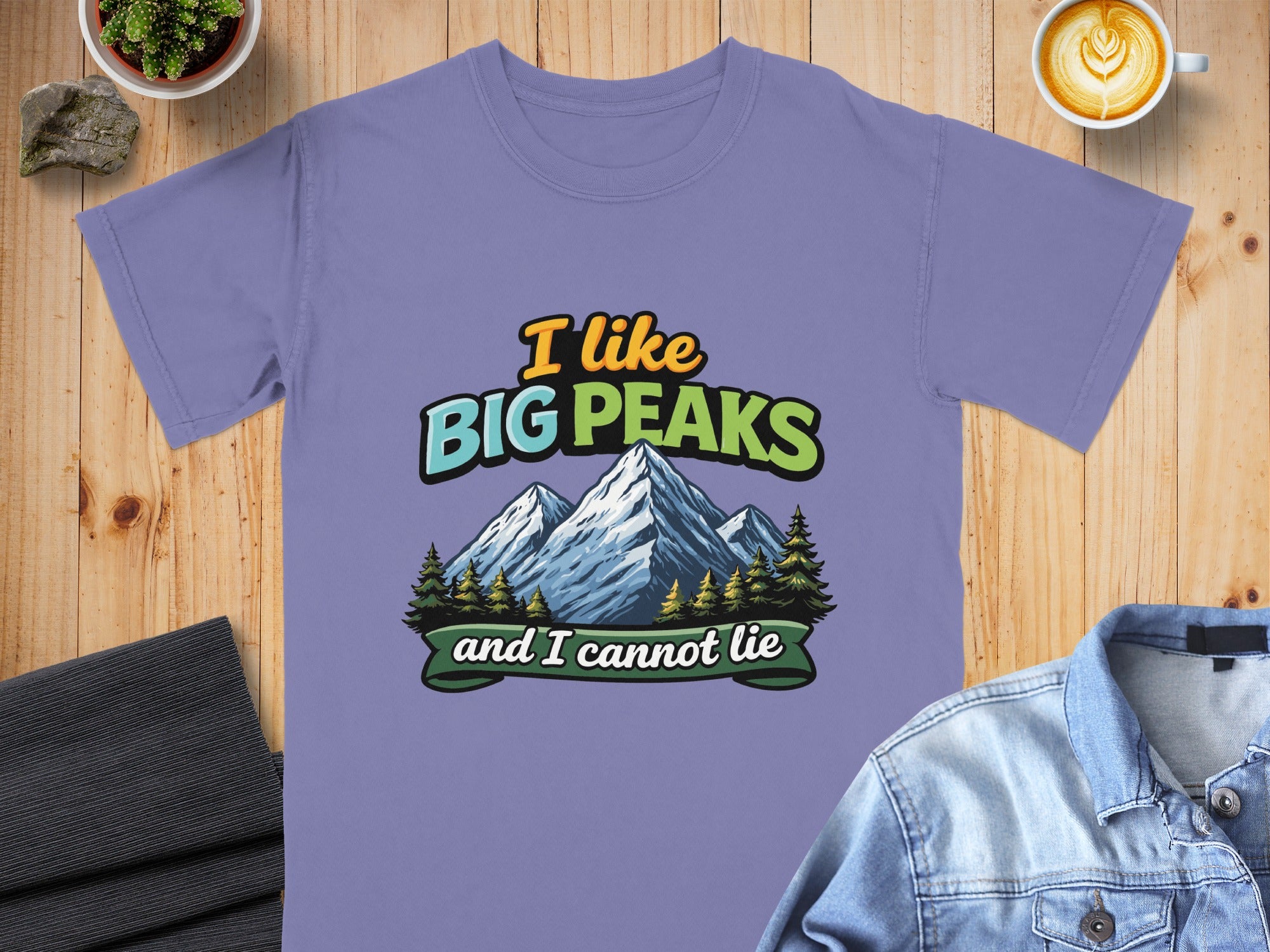 I Like Big Peaks and I Cannot Lie Mountain Shirt