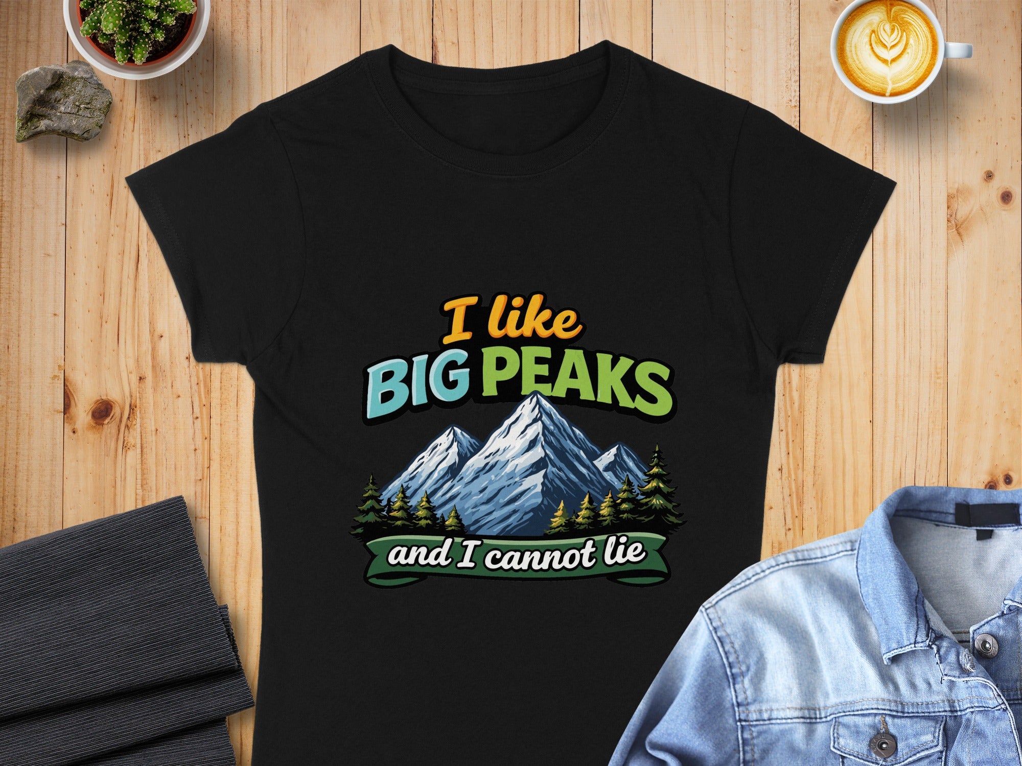 I Like Big Peaks and I Cannot Lie T-shirt