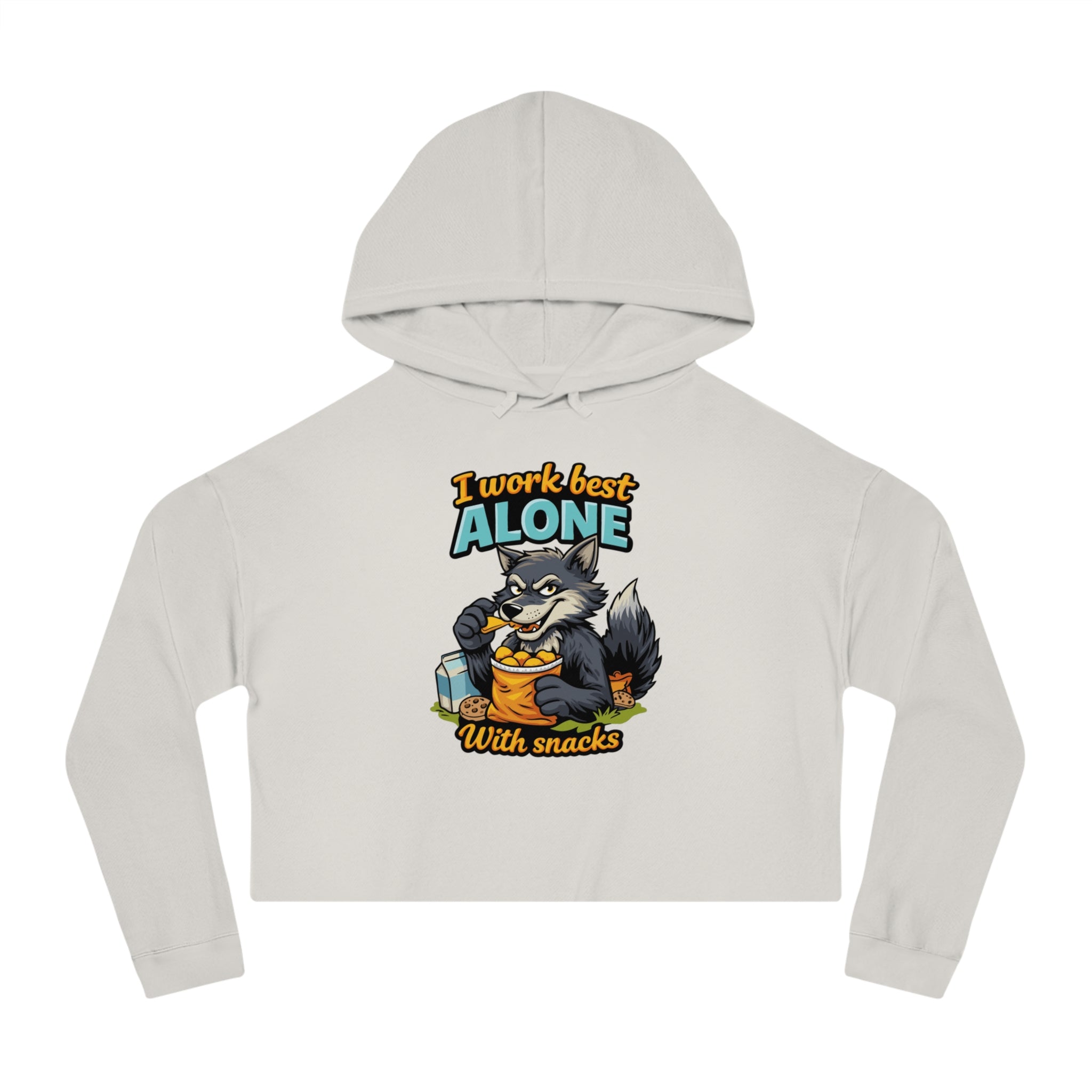 White cropped hoodie with cartoon wolf and text "I work best alone with snacks".