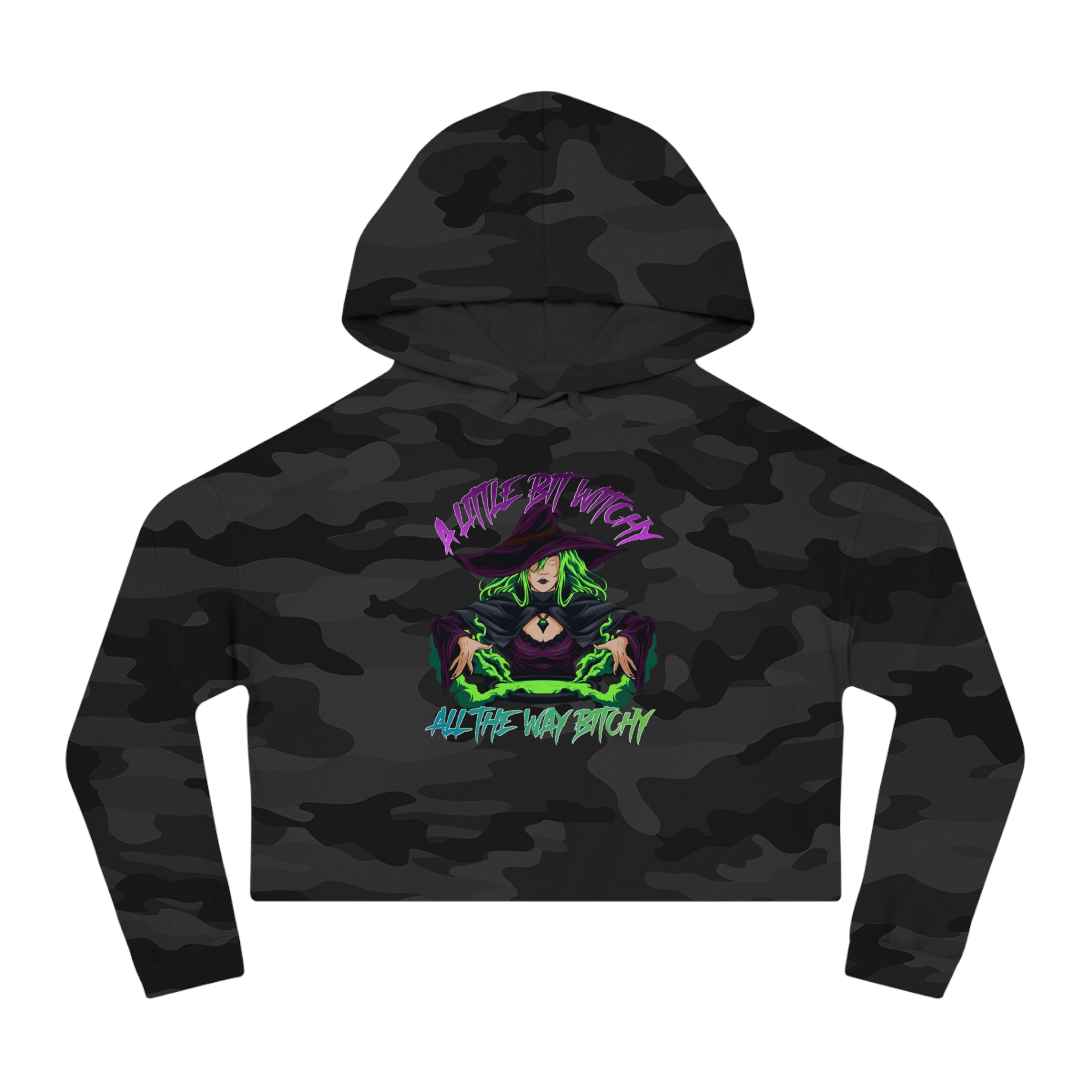 Cropped hoodie with camouflage pattern and witch graphic that reads "A Little Bit Witchy All The Way Bitchy".