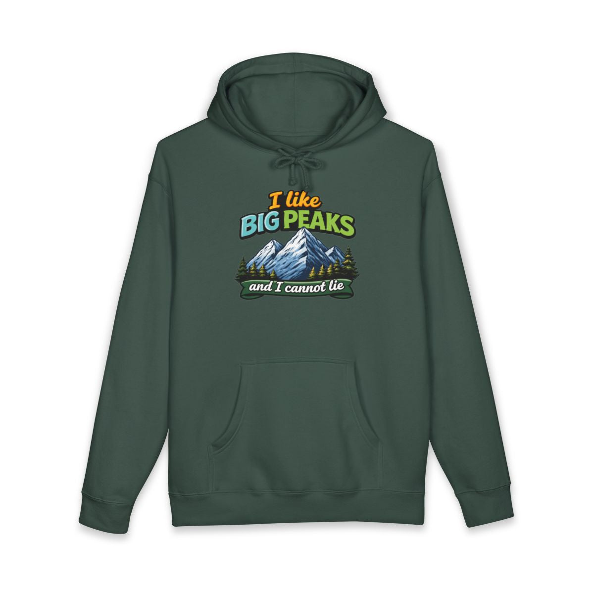 I Like Big Peaks And I Cannot Lie Hoodie product