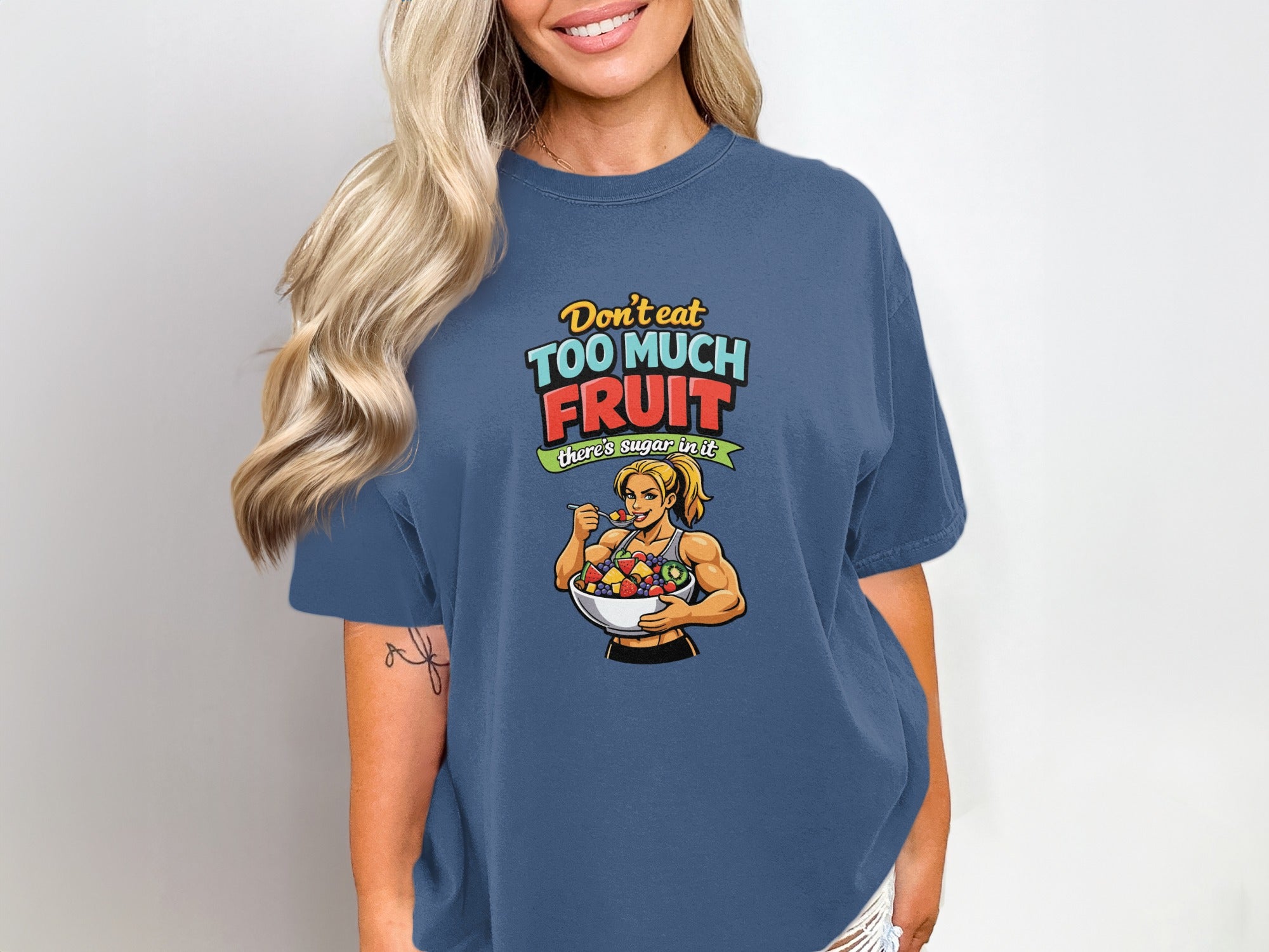 Don't Eat Too Much Fruit Graphic Tee Shirt