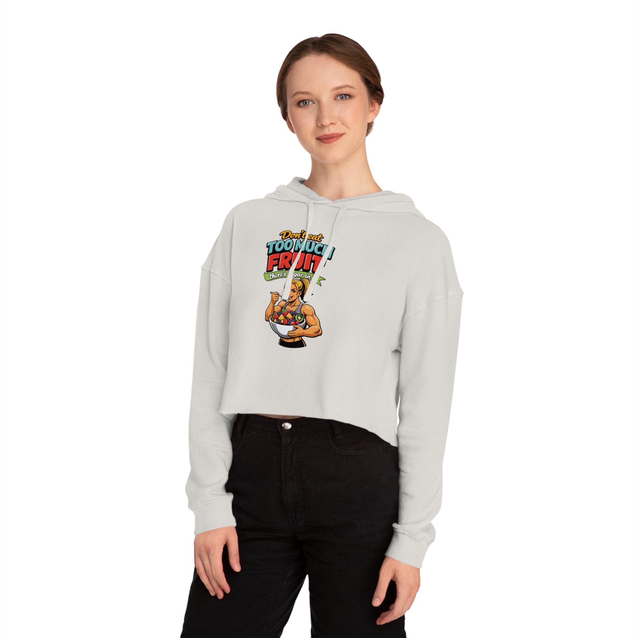 Cropped hoodie with "Don't eat too much fruit" text and muscular figure illustration.