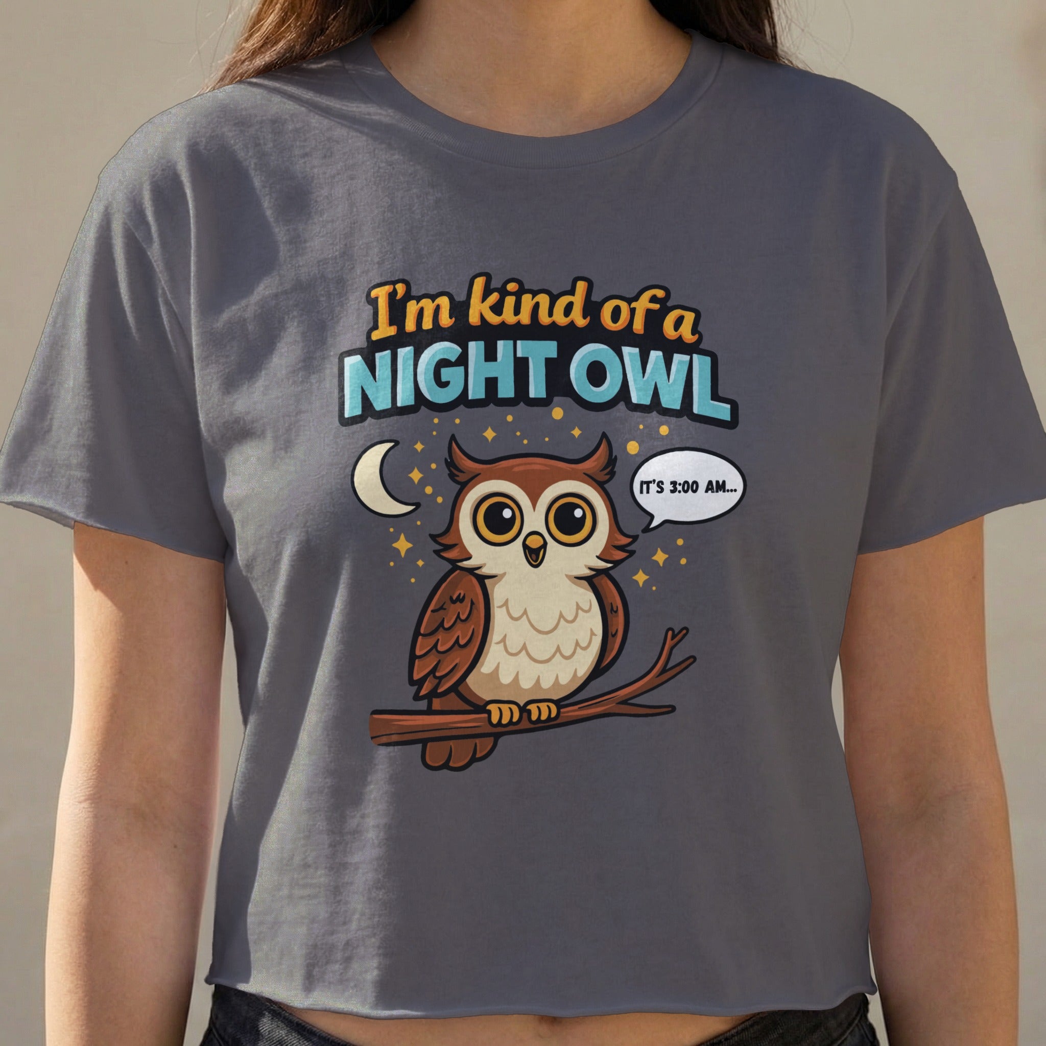 T-shirt with a cartoon owl graphic and text "I'm kind of a night owl IT'S 3:00 AM...".
