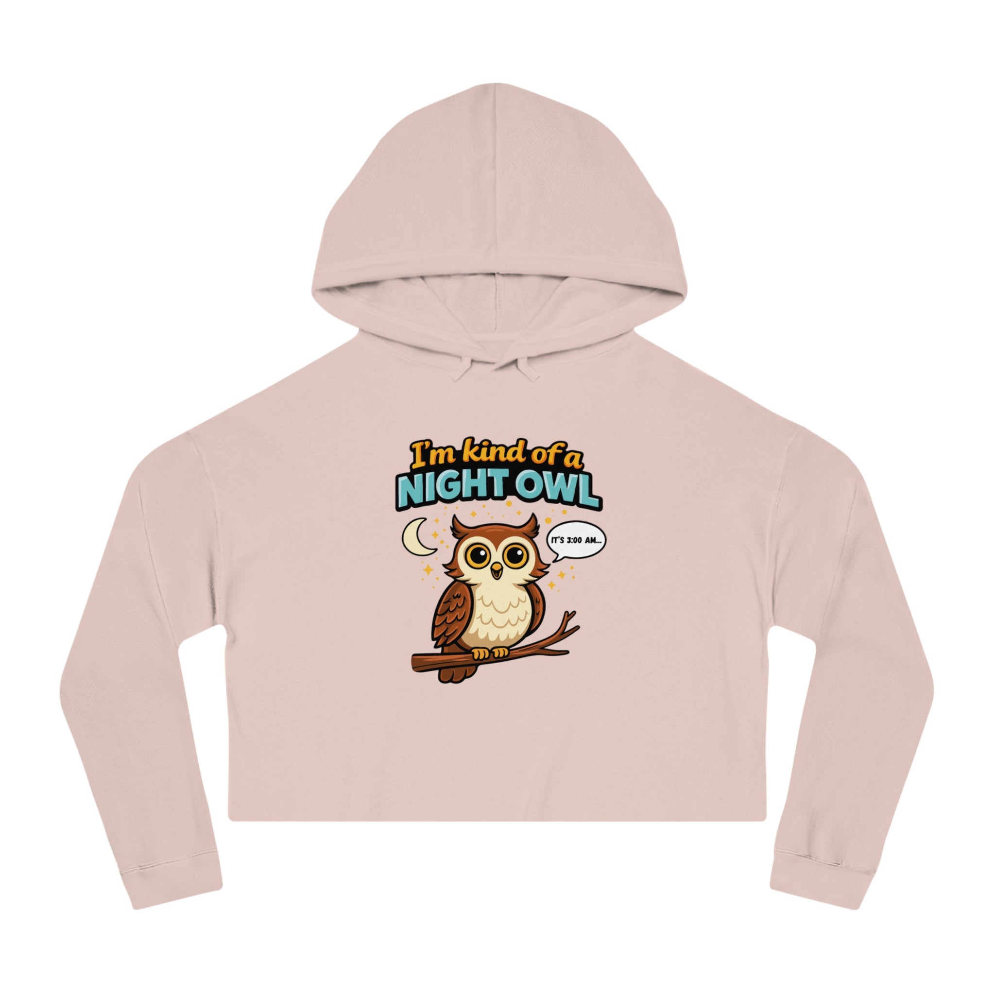 Cropped pink hoodie with cartoon owl saying "I'm kind of a night owl" and "It's 3:30 AM".