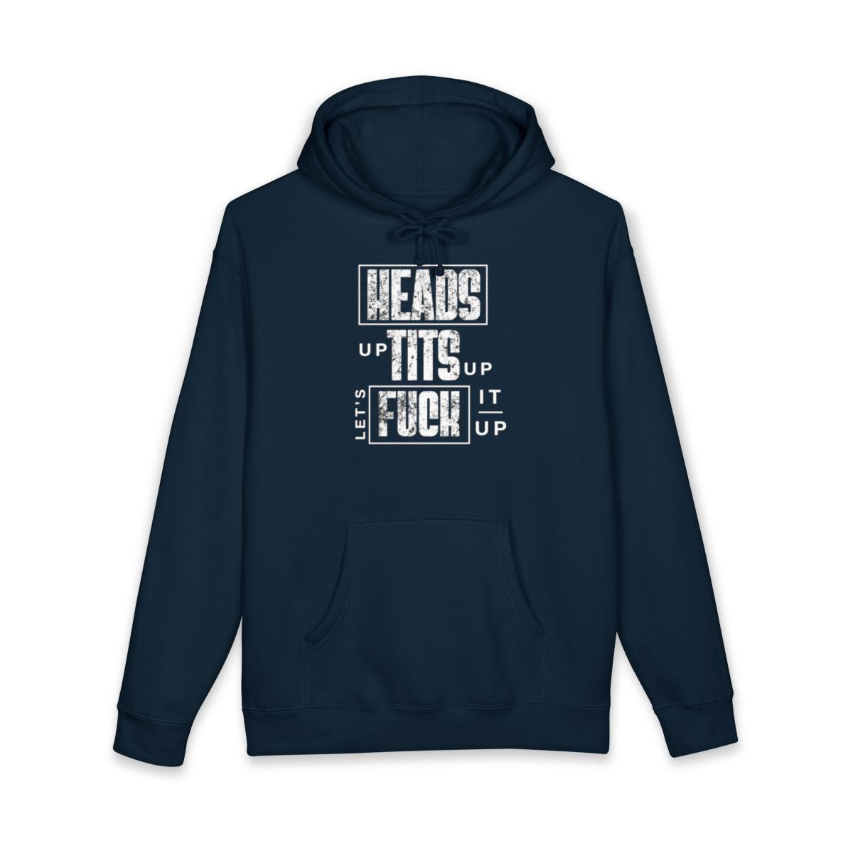 Heads Tits Let's Fuck It Up Print Hoodie