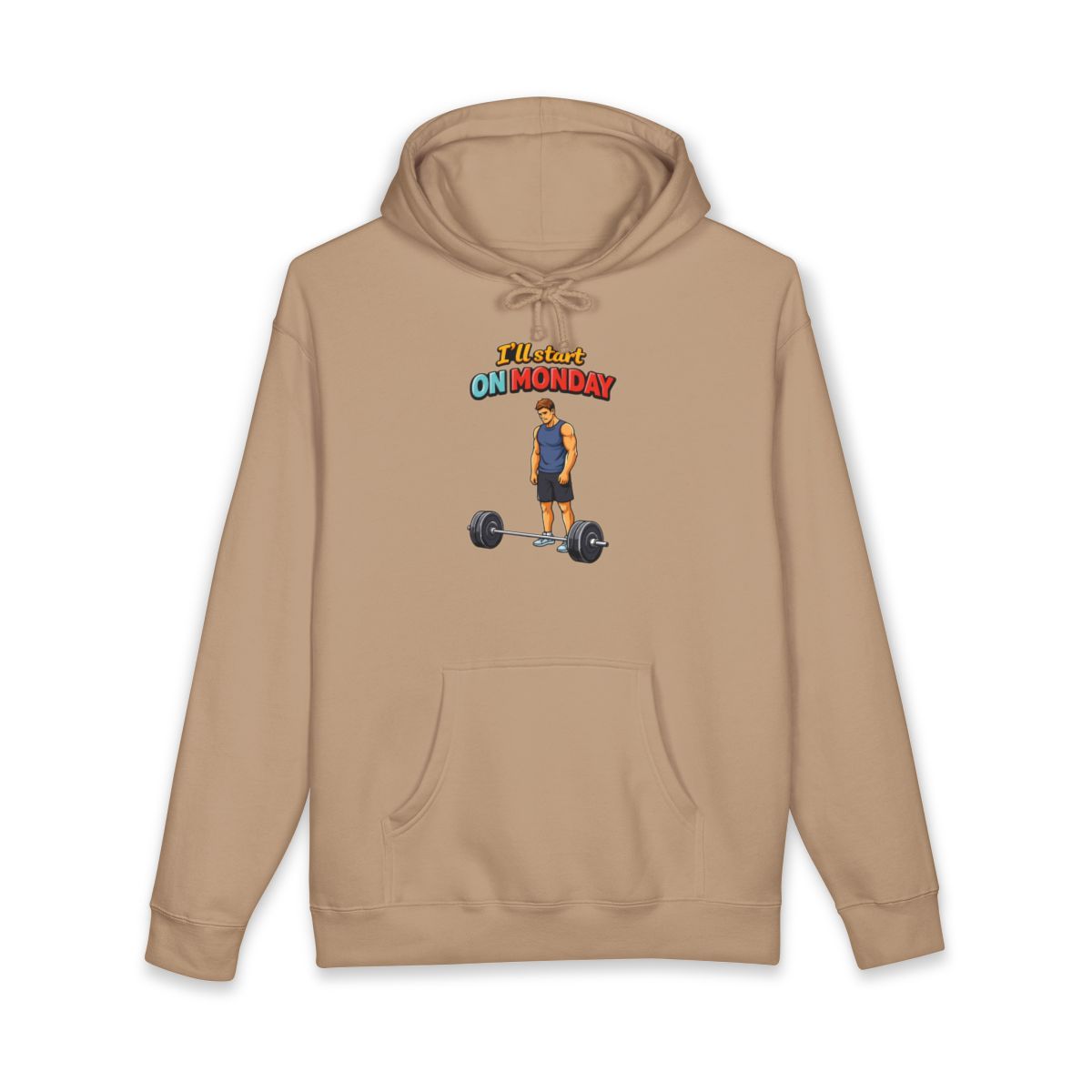 I'll Start On Monday Weightlifting Hoodie