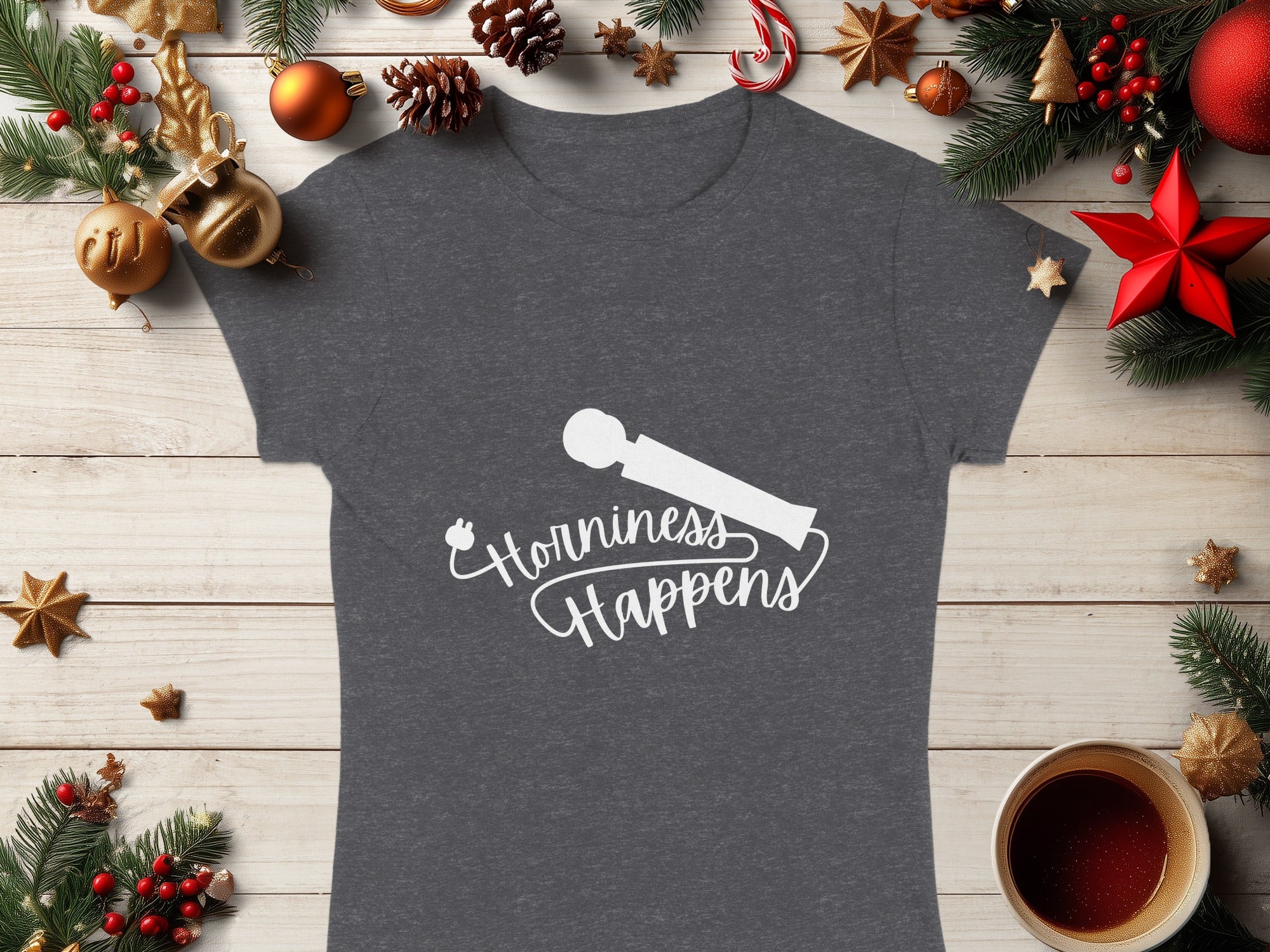 Horniness Happens Christmas Theme T-shirt