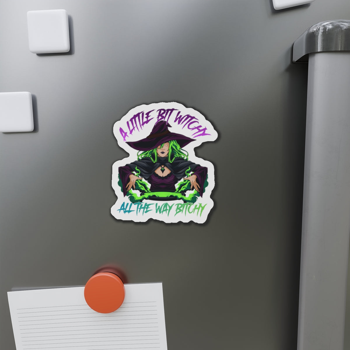 Witch wearing a green hat and dress stirring a potion, says "A Little Bit Witchy All The Way Bitchy".