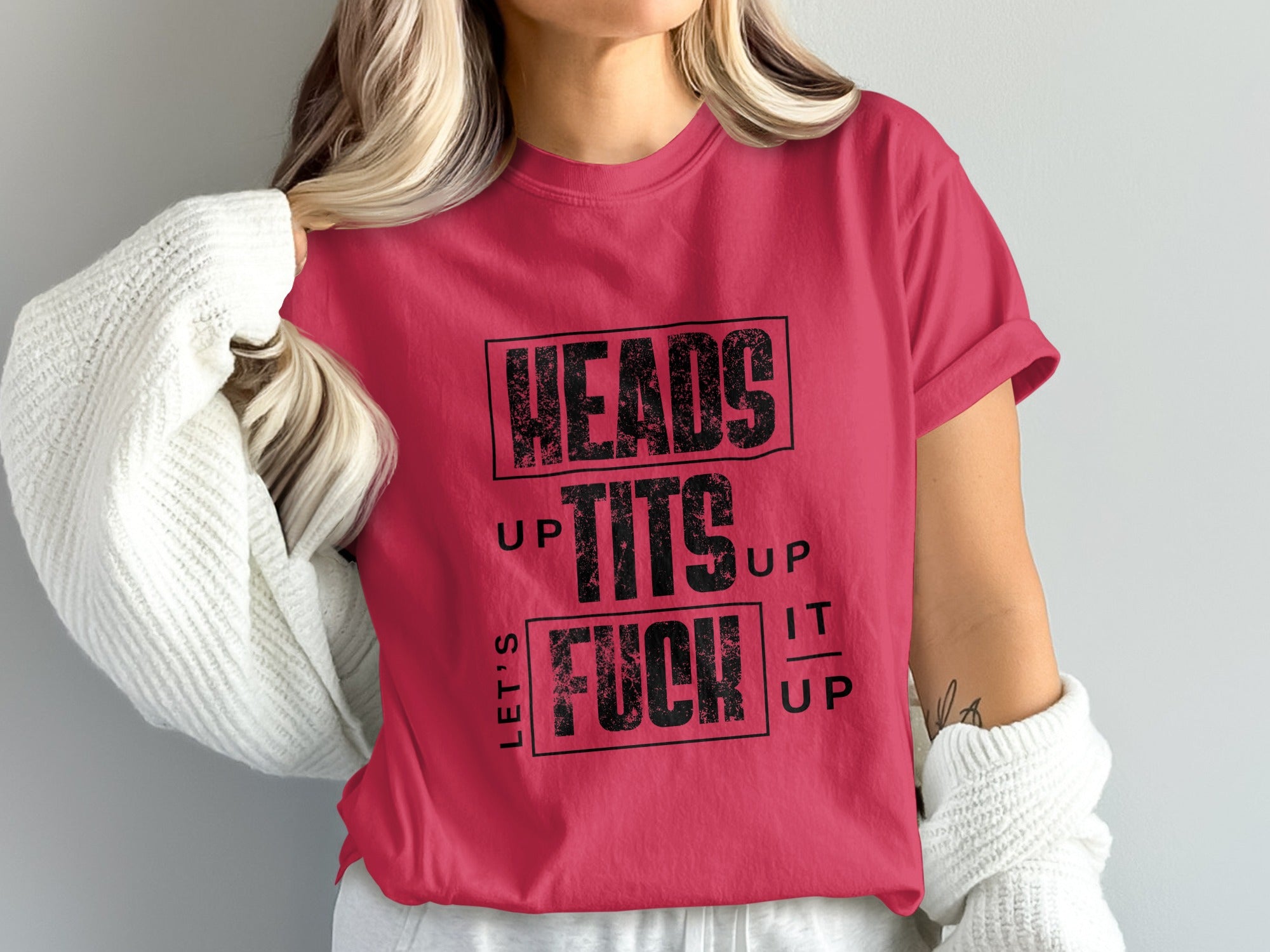 Heads Tits Up Let's Fuck It Up Graphic Tee