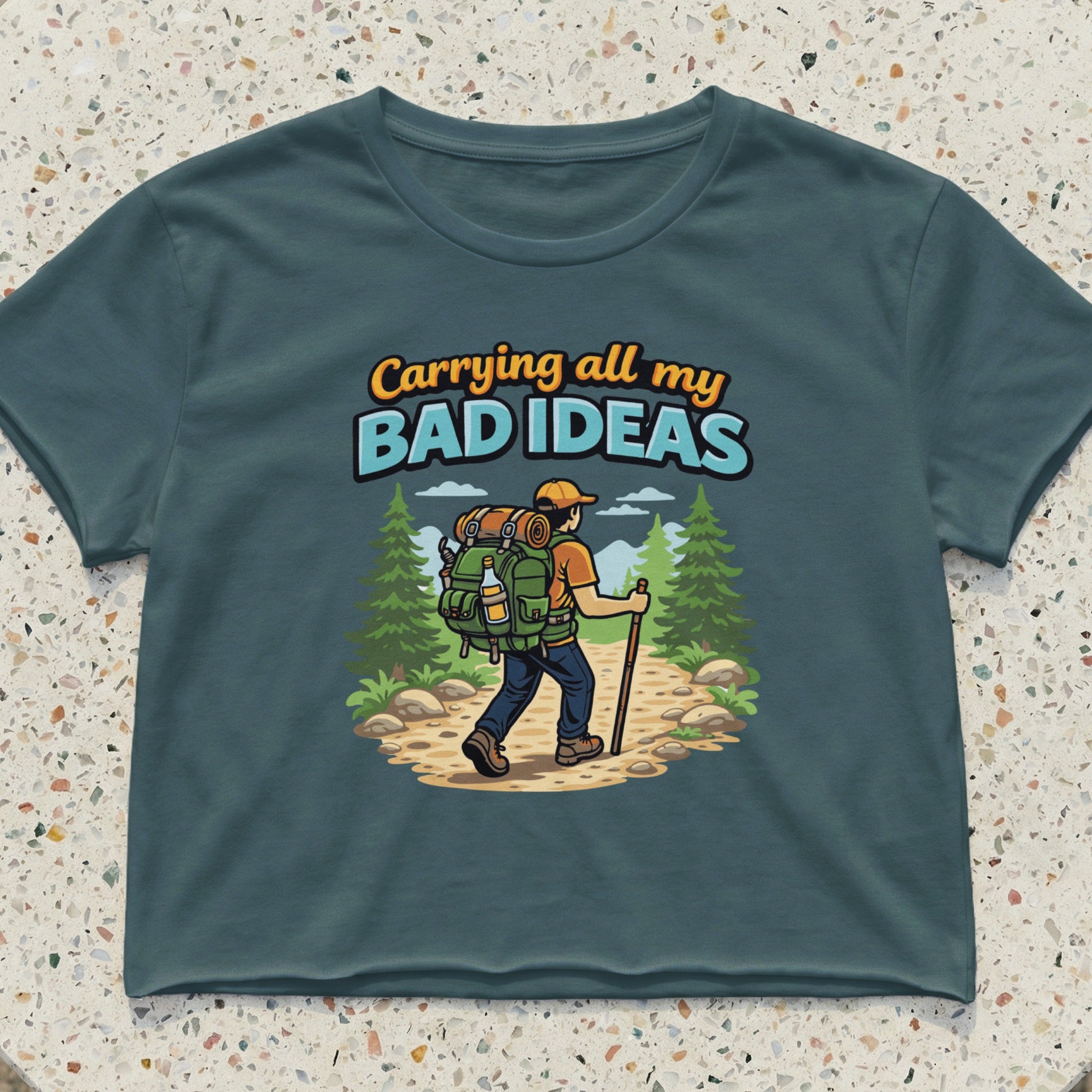 Hiker with backpack and walking stick carrying "all my BAD IDEAS" text.