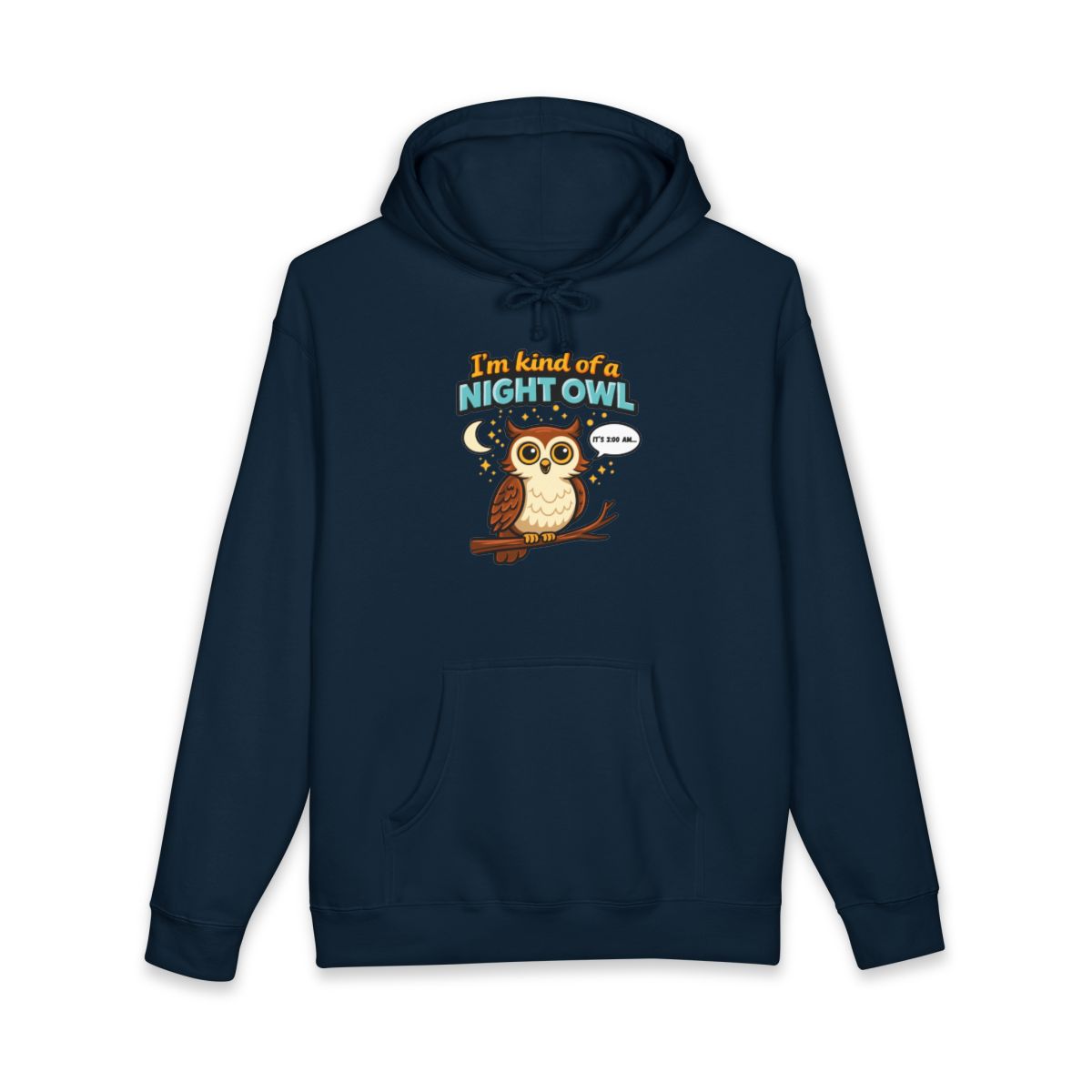 I'm Kind of a Night Owl Hoodie for Owl Lovers