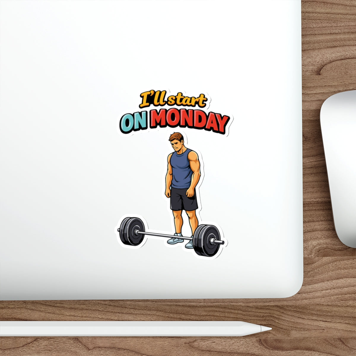 I'll Start On Monday Weightlifting Sticker