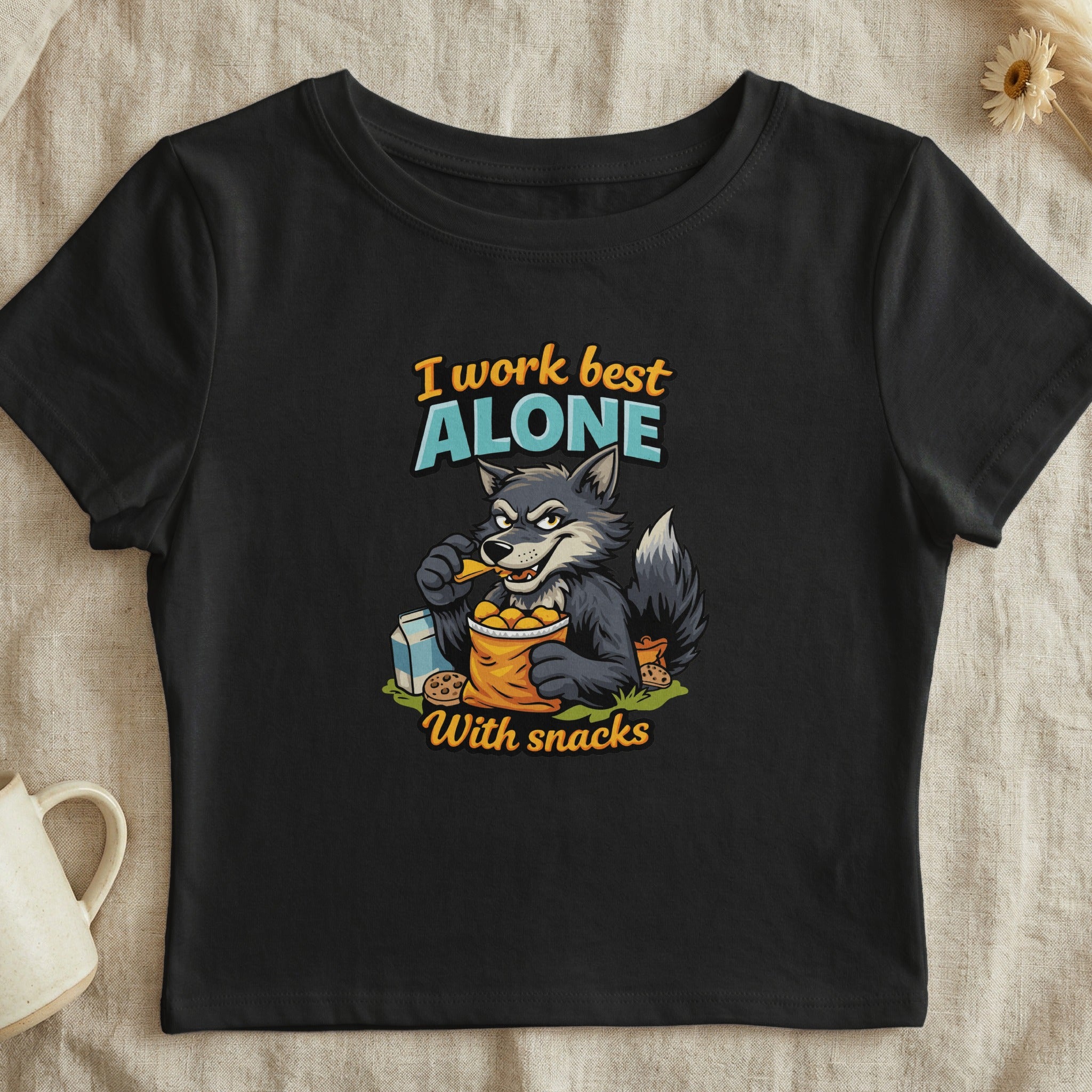 I Work Best Alone With Snacks Graphic T-shirt