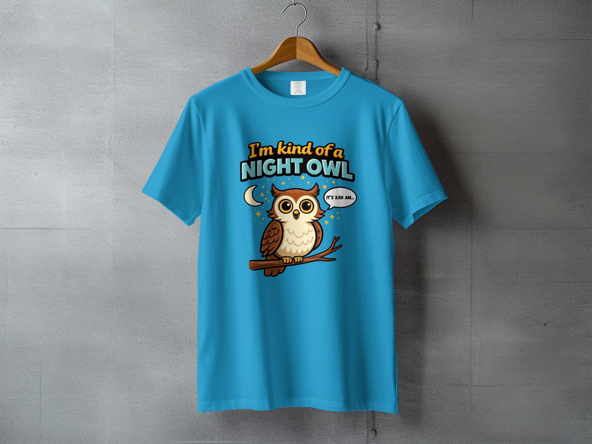 I'm Kind of a Night Owl It's 3:00 AM T-Shirt