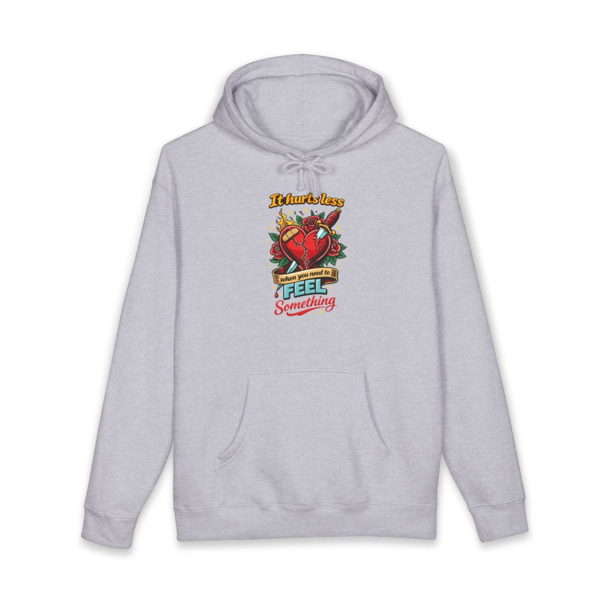 It Hurts Less When You Need to Feel Something Hoodie