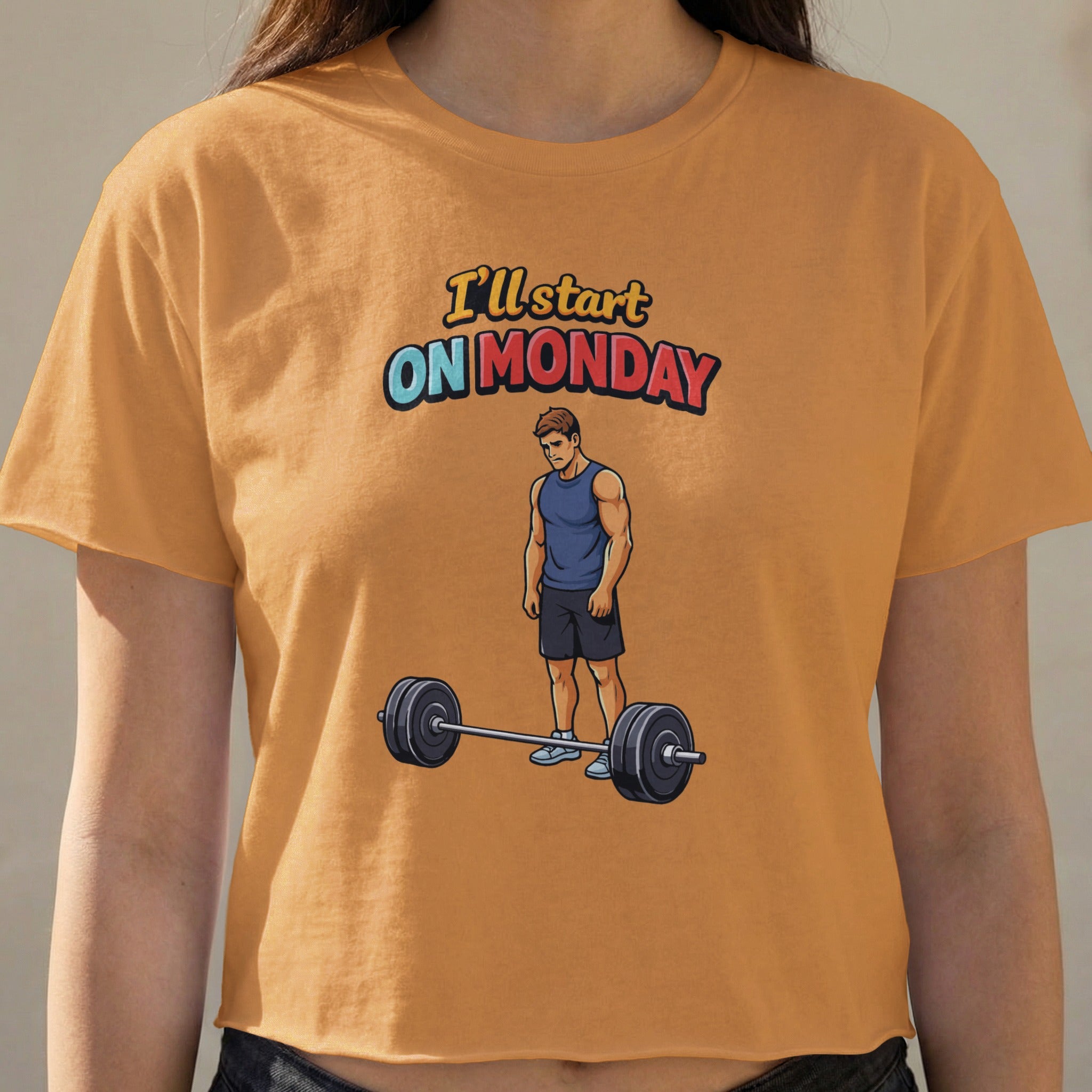Cropped t-shirt with "I'll Start On Monday" and a man with a barbell.