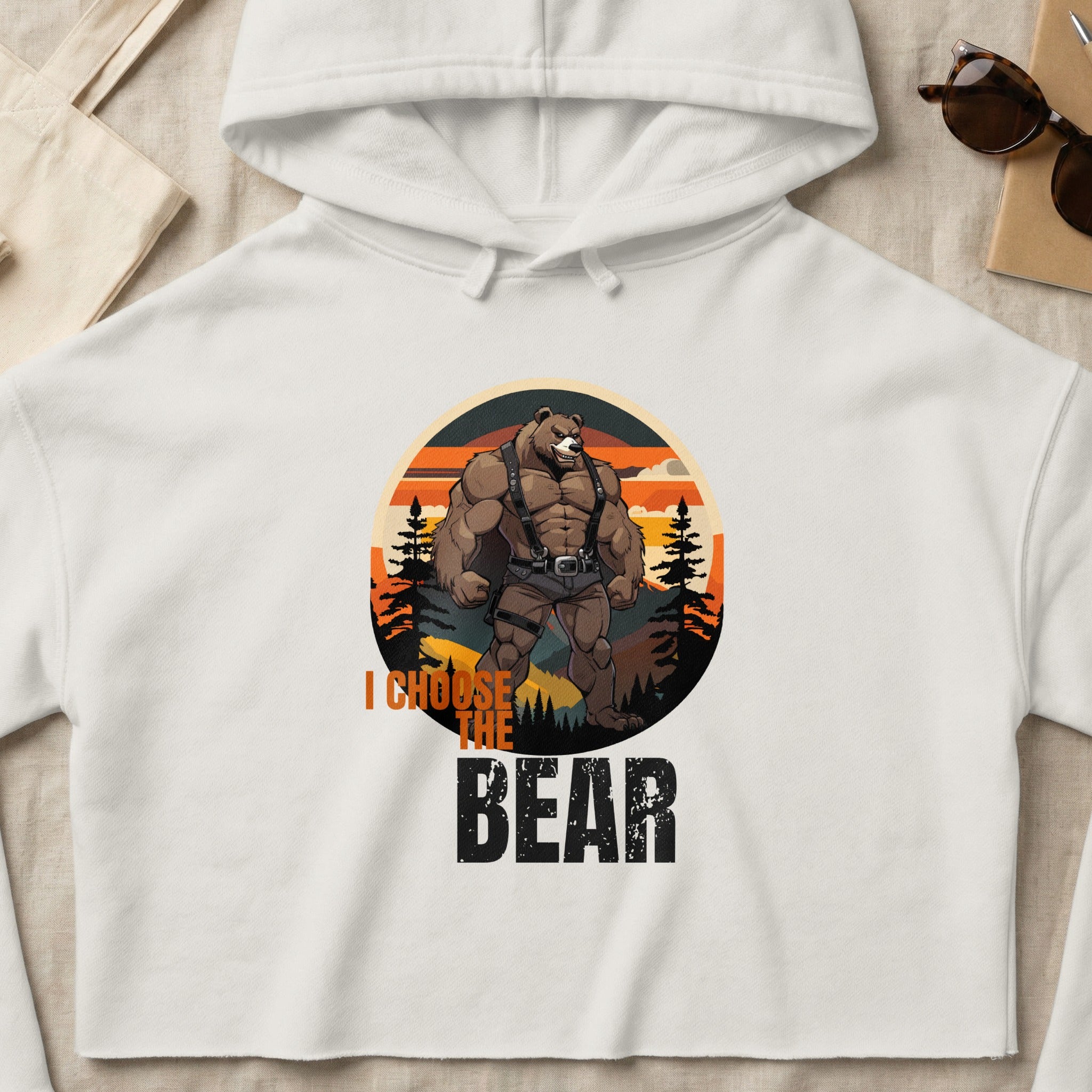 Cropped hoodie featuring a muscular bear wearing straps and the text "I CHOOSE THE BEAR".