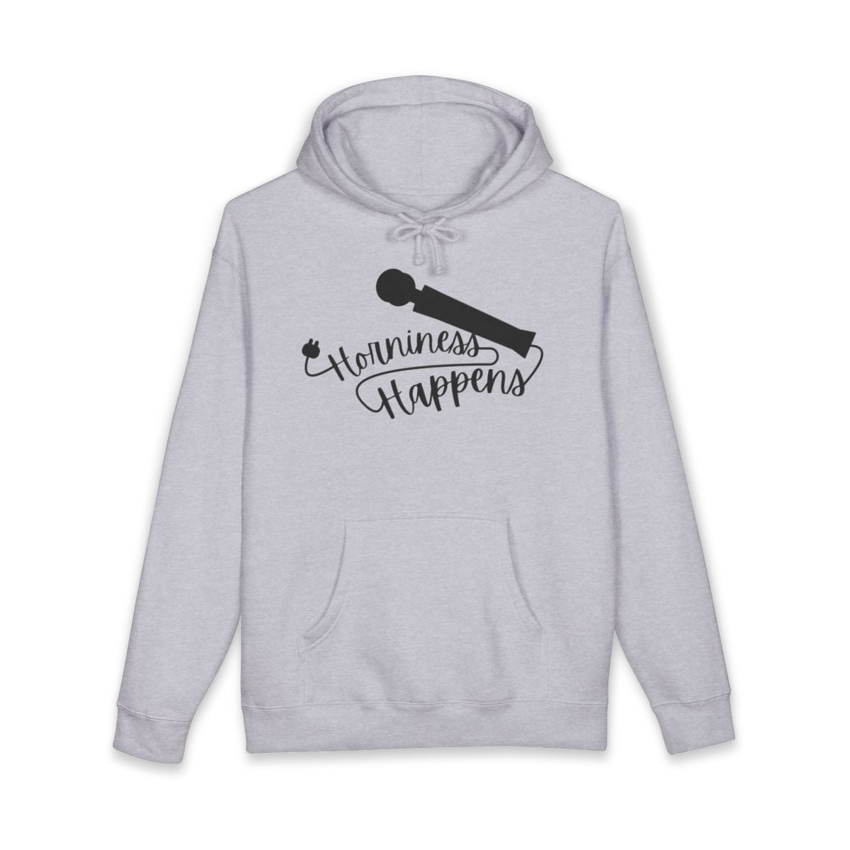 Horniness Happens Design Hoodie Shirt Perfect Gift