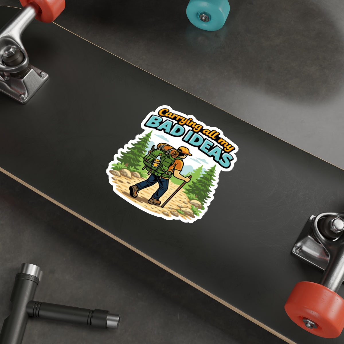Carrying All My Bad Ideas Hiking Sticker product