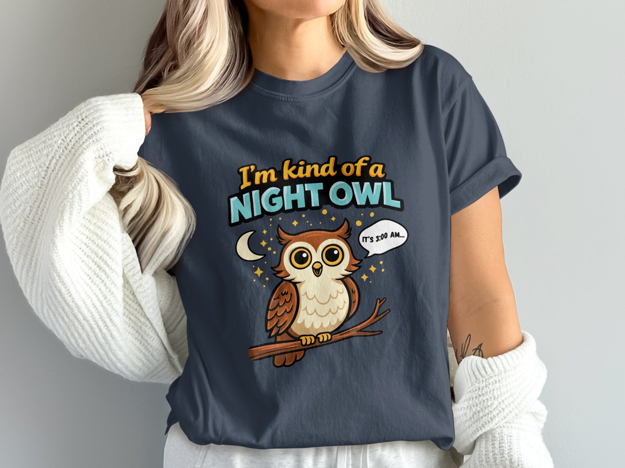 I'm Kind of a Night Owl It's 3:00 AM T-shirt