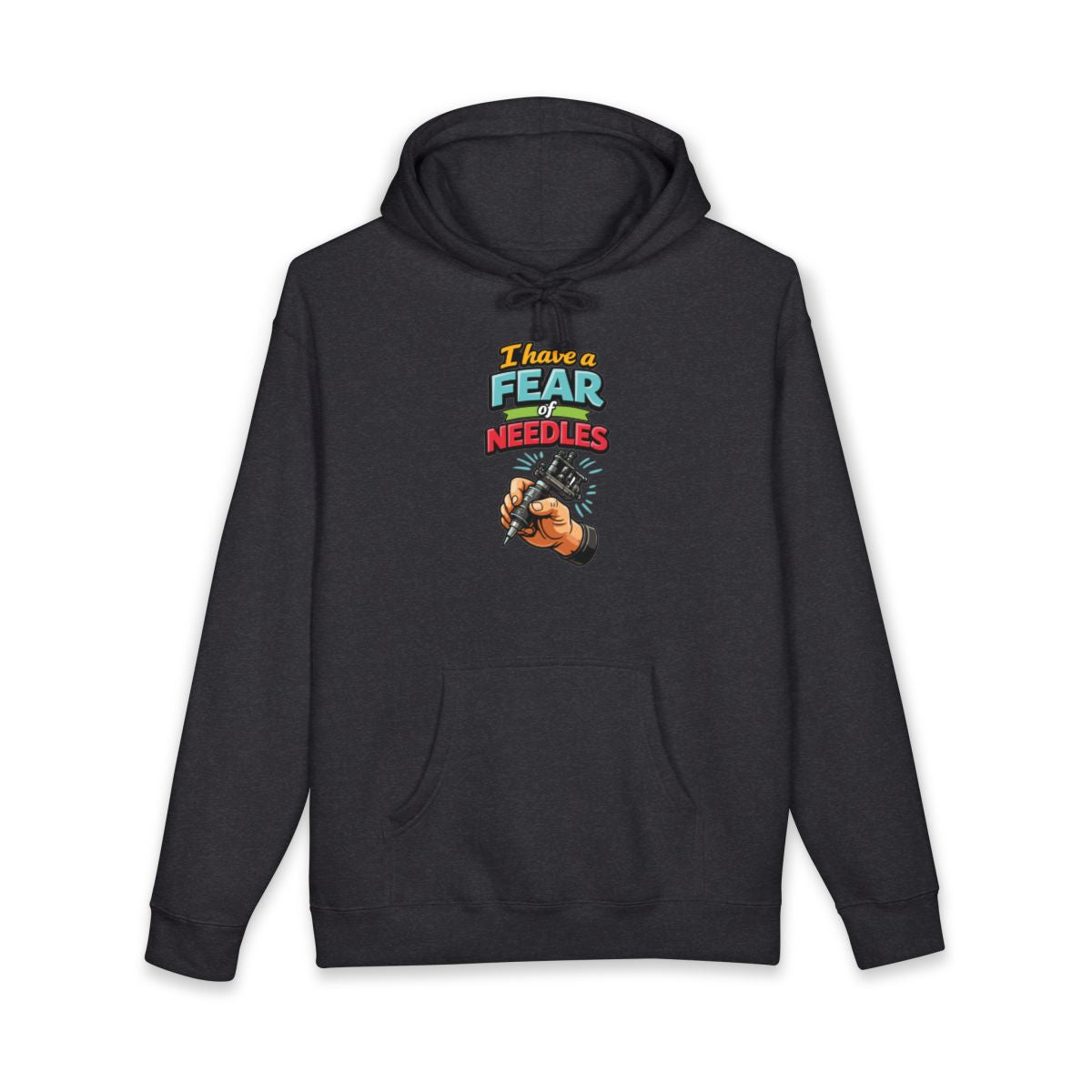 I Have a Fear of Needles Funny Tattoo Hoodie