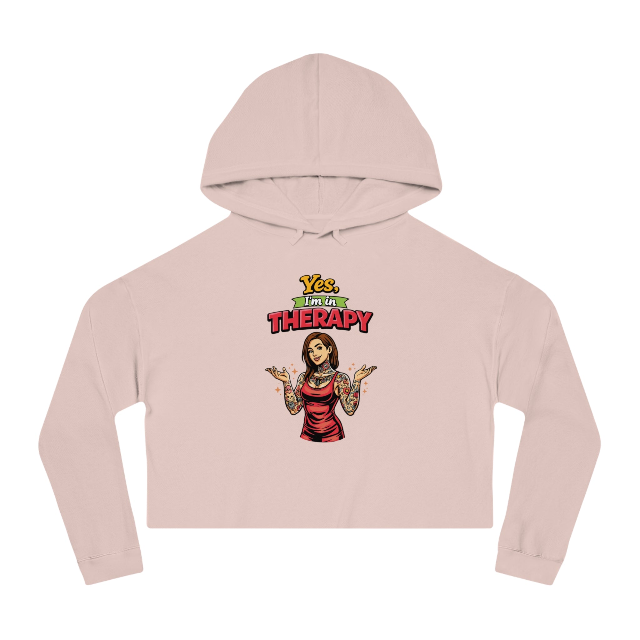 Pink cropped hoodie with "Yes. I'm in THERAPY" text and a tattooed woman illustration.