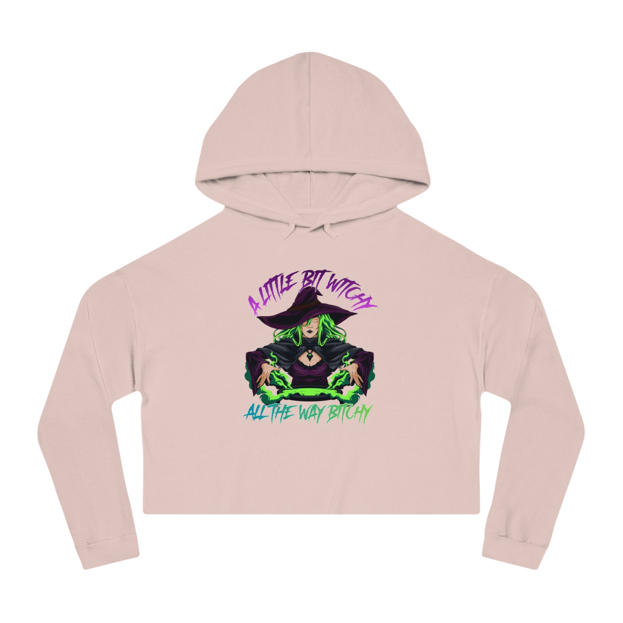 Crop hoodie with a witch graphic and text "A little bit witch all the way bitchy".