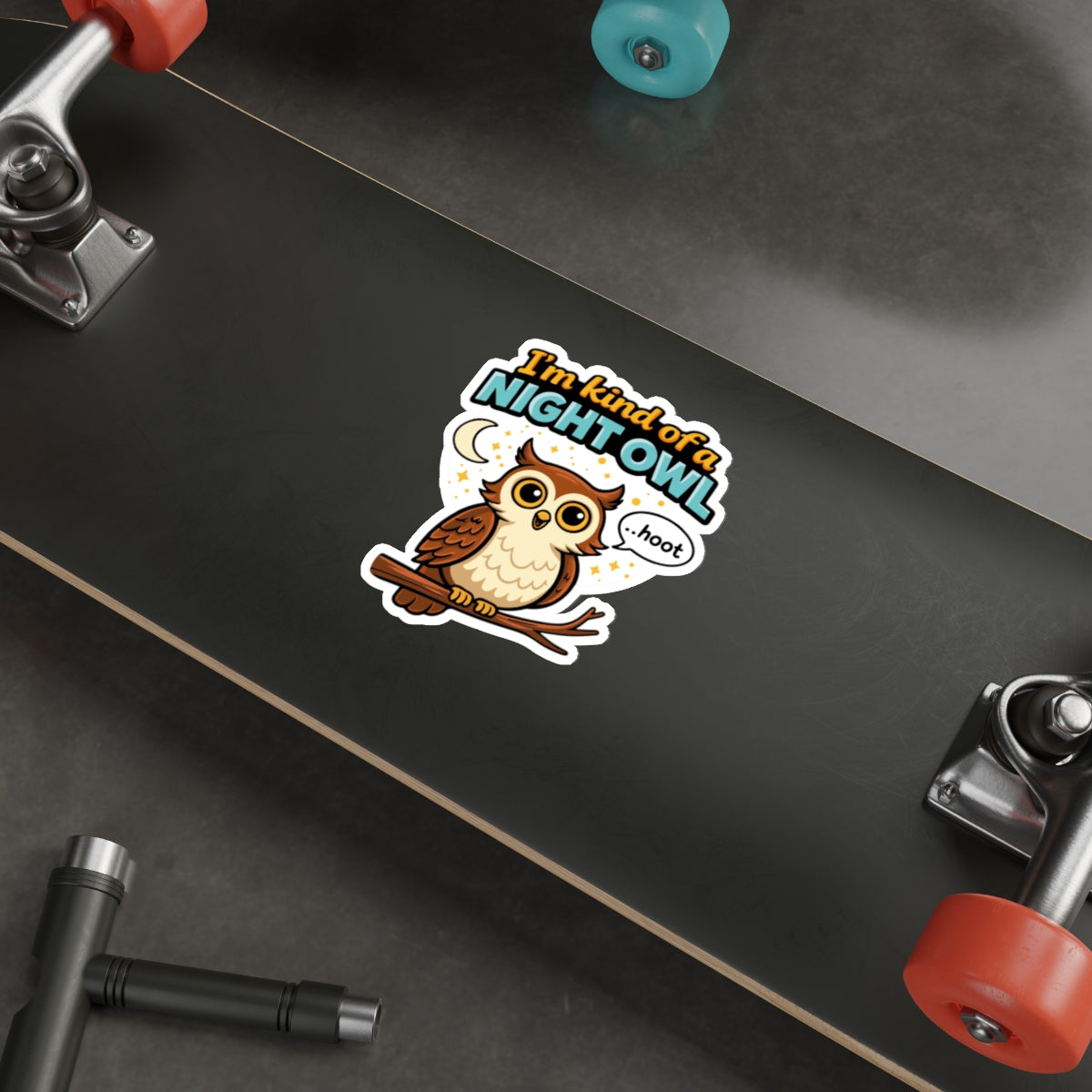 I'm Kind of a Night Owl Skateboard Sticker Design