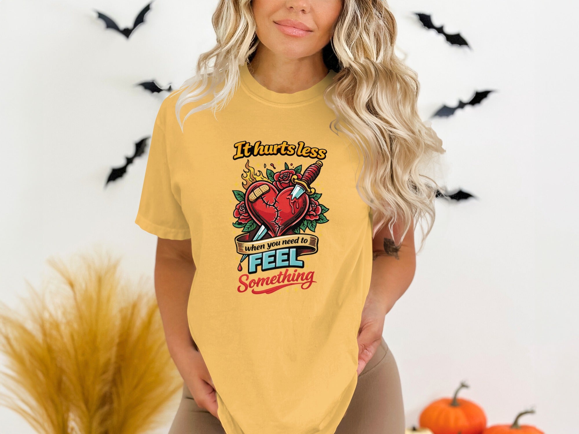 It hurts less when you need to feel something shirt