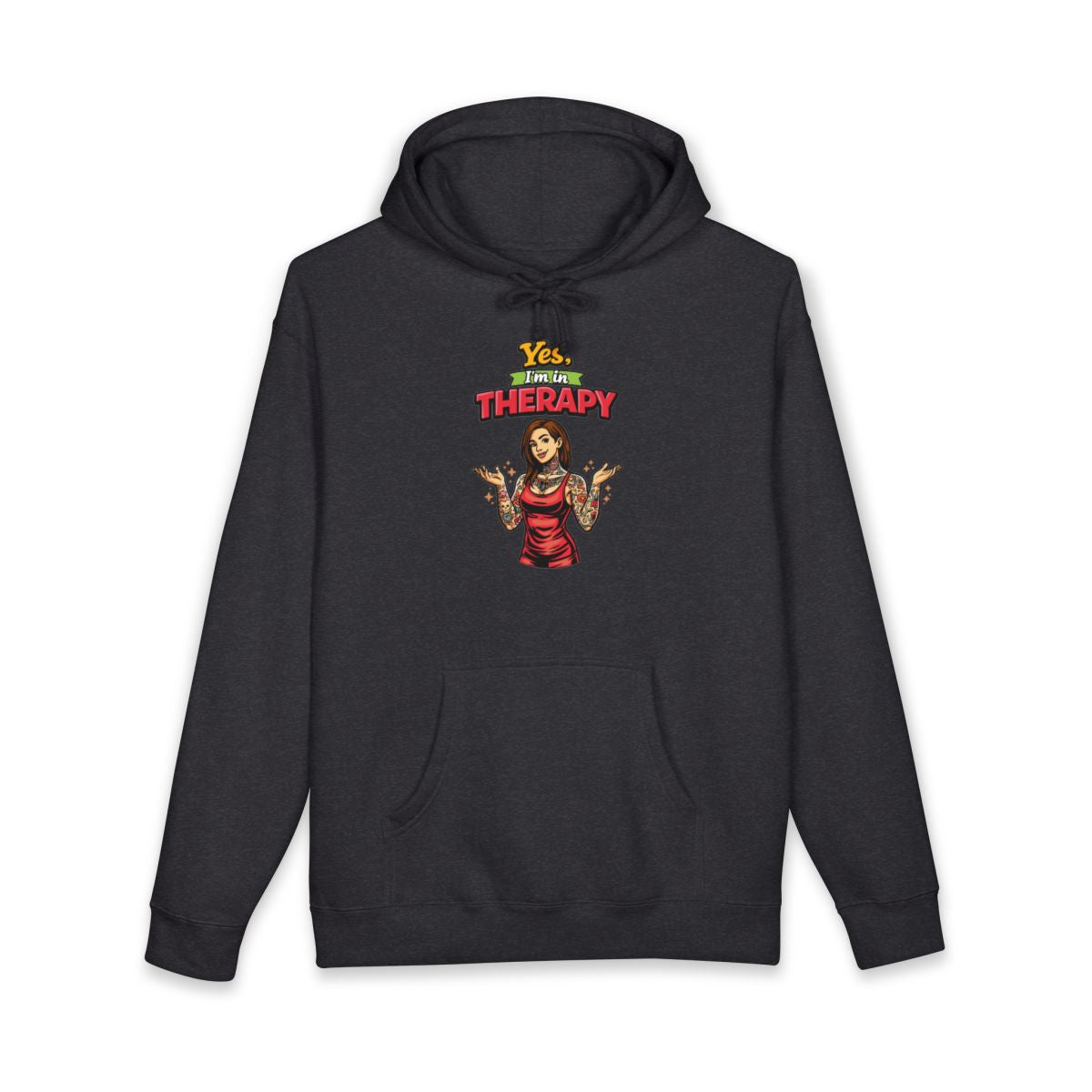 Yes I'm In Therapy Funny Graphic Hoodie