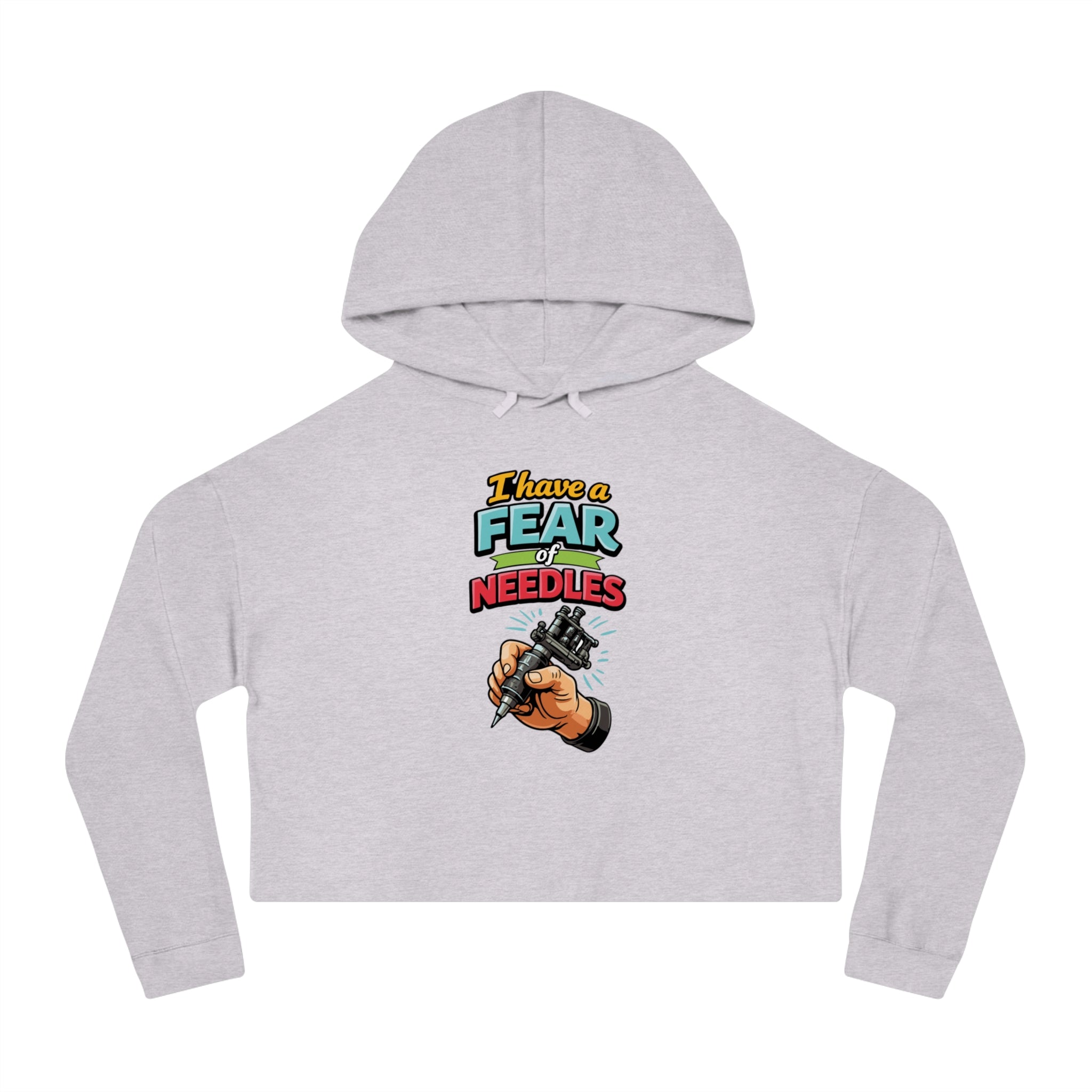 Light gray cropped hoodie with "I have a fear of needles" text and tattoo gun graphic.